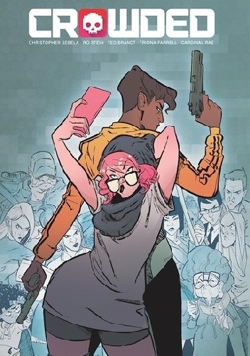 Crowded vol.1 TP - Christopher Sebela