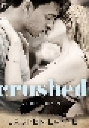 Crushed - Lauren Layne