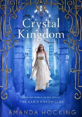 Crystal Kingdom - Amanda Hocking