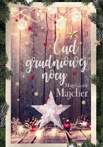 Cud grudniowej nocy - Magdalena Majcher