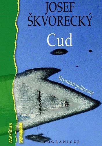 Cud - Josef Škvorecký