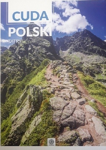 Cuda Polski. Tatry - praca zbiorowa