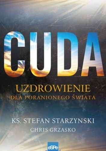 CUDA. Uzdrowienie dla poranionego świata - Stefan Starzynski