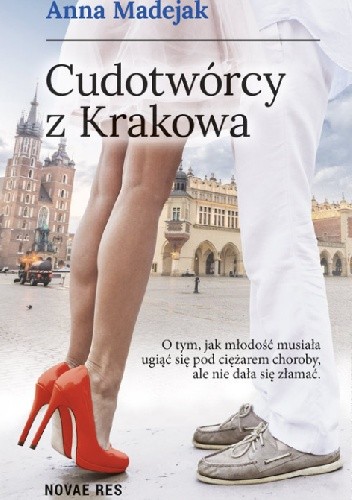 Cudotwórcy z Krakowa - Anna Madejak