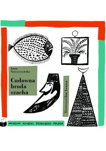 Cudowna broda szacha - Anna Świrszczyńska
