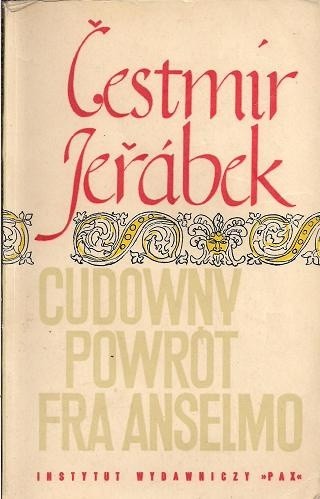 Cudowny powrót Fra Anselmo - Čestmír Jeřábek