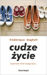 Cudze życie - Frederique Deghelt