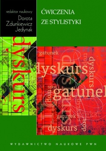 Ćwiczenia ze stylistyki - Dorota Zdunkiewicz-Jedynak