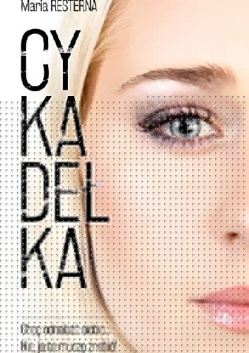 Cykadełka - Maria Resterna