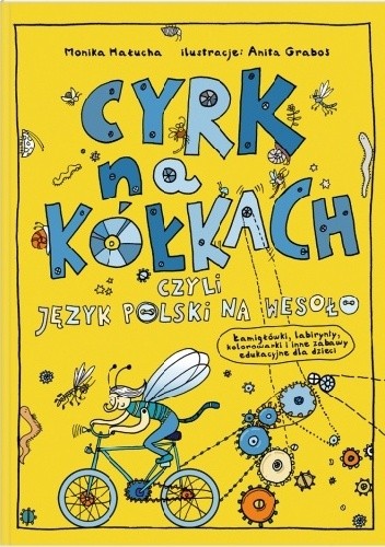 Cyrk na kółkach, czyli język polski na wesoło - Anita Graboś
