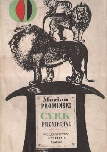 Cyrk przyjechał - Marian Promiński