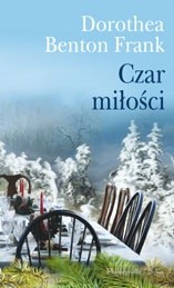 Czar miłości - Dorothea Benton Frank