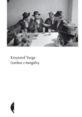 Czardasz z mangalicą - Krzysztof Varga