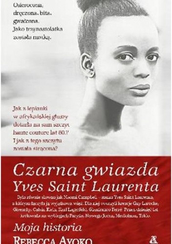 Czarna gwiazda Yves Saint Laurenta - Rebecca Ayoko