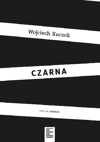 Czarna - Wojciech Kuczok