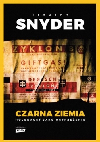 Czarna ziemia. Holokaust jako ostrzeżenie - Timothy D. Snyder