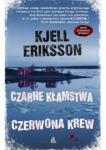 Czarne kłamstwa, czerwona krew - Kjell Eriksson