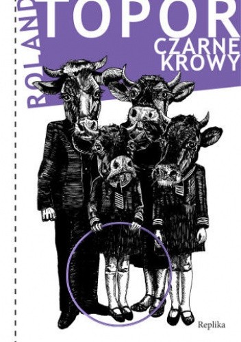Czarne krowy - Roland Topor