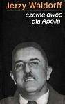 Czarne owce dla Apolla - Jerzy Waldorff
