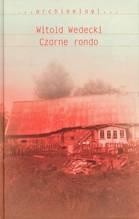 Czarne rondo - Witold Wedecki