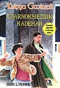 Czarnoksiężnik Kadehar - Erik L'Homme