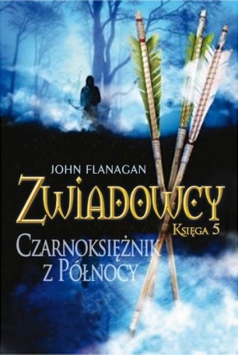 Czarnoksiężnik z Północy - John Flanagan