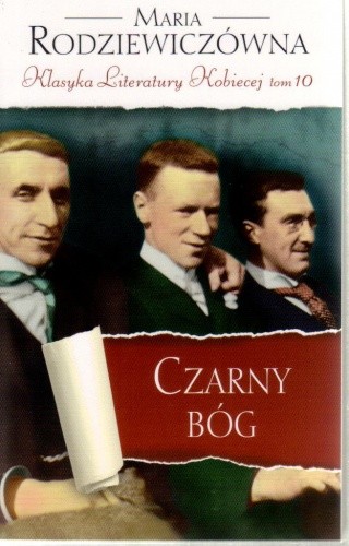 Czarny Bóg - Maria Rodziewiczówna