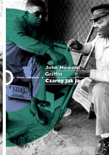 Czarny jak ja - John Howard Griffin