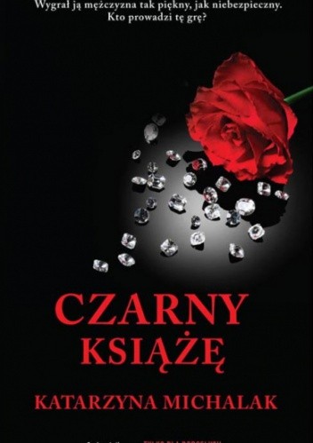 Czarny Książę - Katarzyna Michalak