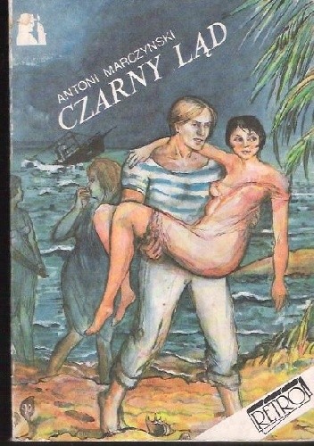 Czarny ląd - Antoni Stanisław Marczyński