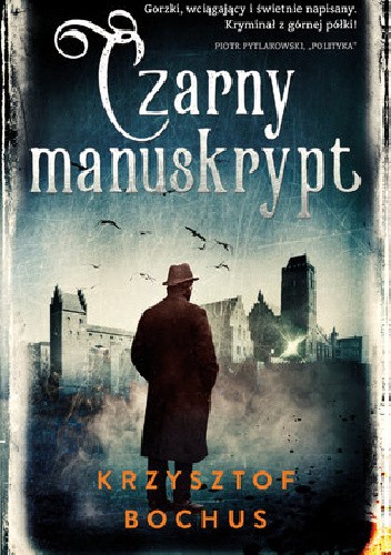 Czarny manuskrypt - Krzysztof Bochus