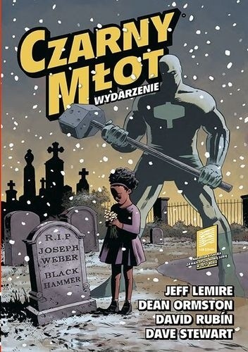 Czarny Młot .Tom 2 - Wydarzenie - Jeff Lemire