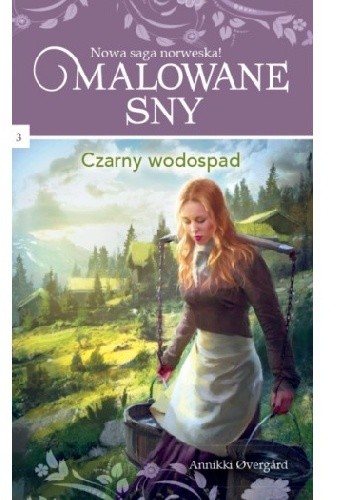 Czarny wodospad - Annikki Øvergård