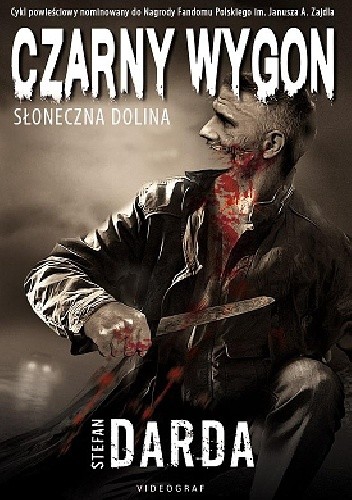 Czarny Wygon. Słoneczna Dolina - Stefan Darda