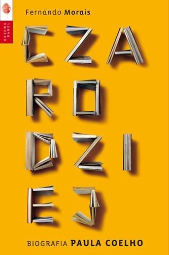 Czarodziej. Biografia Paula Coelho - Fernando Morais
