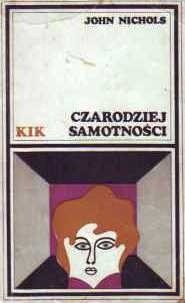 Czarodziej samotności - John Nichols