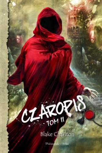 Czaropis. Tom II - Blake Charlton