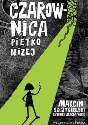 Czarownica piętro niżej - Marcin Szczygielski