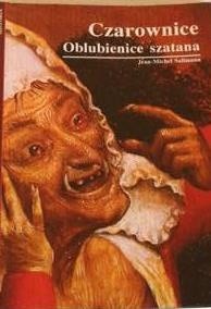 Czarownice. Oblubienice szatana - Jean-Michel Sallmann