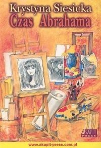 Czas Abrahama - Krystyna Siesicka