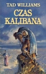 Czas Kalibana - Tad Williams