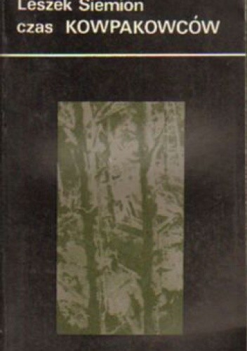 Czas Kowpakowców - Leszek Siemion