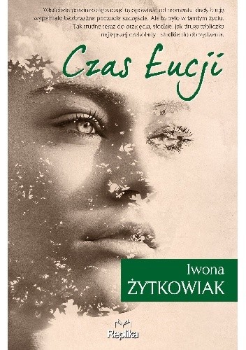 Czas Łucji - Iwona Małgorzata Żytkowiak
