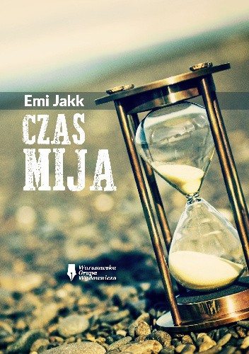 Czas Mija - Emi Jakk