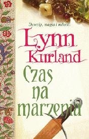 Czas na marzenia - Lynn Kurland