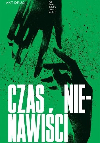 Czas nienawiści, tom 2 - Danijel Žeželj