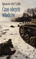 Czas obcych władców - Ignacio Del Valle
