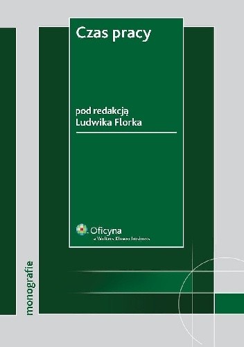 Czas pracy - Ludwik Florek