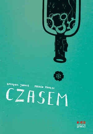 Czasem - Grzegorz Janusz