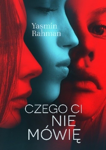 Czego ci nie mówię - Yasmin Rahman